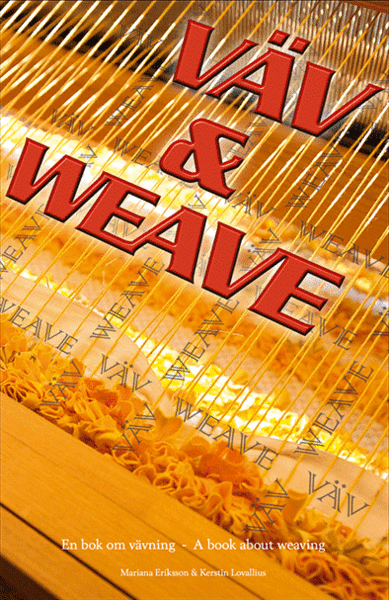 Vav and Weave, by Mariana Erikson and Kerstin Lovallius | Books