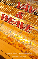 Image Vav and Weave, by Mariana Erikson and Kerstin Lovallius